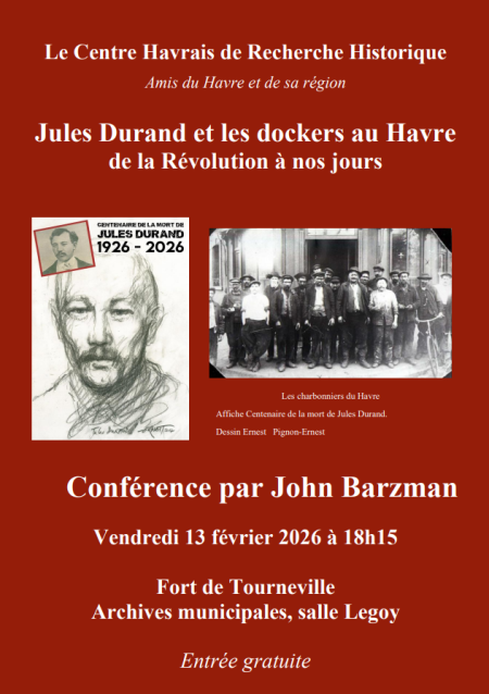 Jules Durand et les dockers au Havre de la Révolution à nos jours