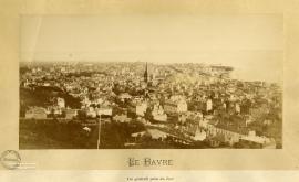La Havre. Vue générale prise du Fort [de Sainte-Adresse